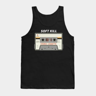 Soft Kill / Cassette Tape Style Tank Top